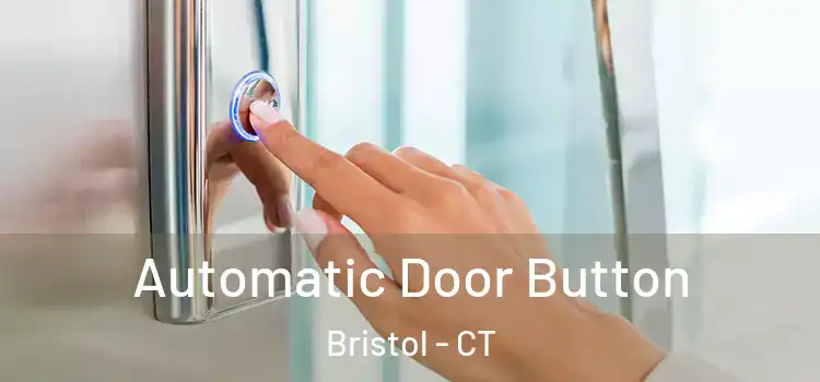 Automatic Door Button Bristol - CT