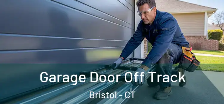  Garage Door Off Track Bristol - CT