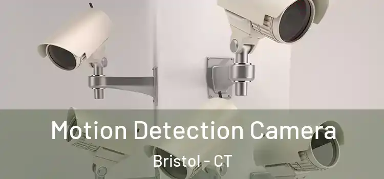  Motion Detection Camera Bristol - CT